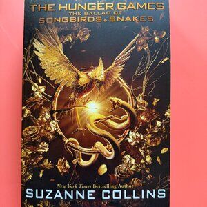 "The Hunger Games The Ballad of Songbirds & Snakes" by Suzanne Collins